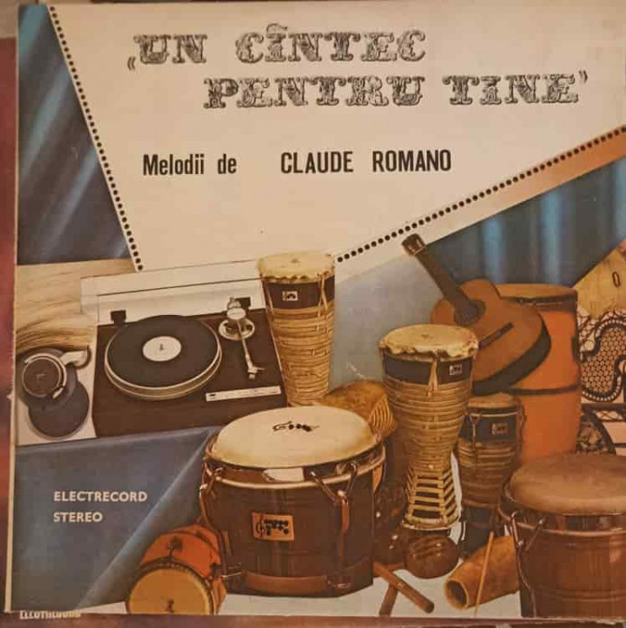 Disc vinil, LP. UN CANTEC PENTRU TINE-CLAUDE ROMANO