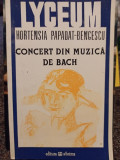 Hortensia Papadat Bengescu - Concert din muzica de Bach (1994), Clasica
