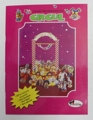 CIRCUL , JUCARII TRIDIMENSIONALE , 2012 foto