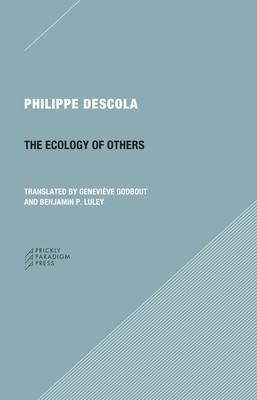 The Ecology of Others: Anthropology and the Question of Nature foto