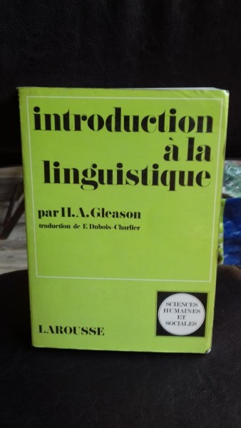 INTRODUCTION A LA LINGUISTIQUE - H.A. GLEASON