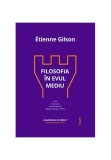 Filosofia &icirc;n Evul Mediu - Hardcover - Etienne Gilson - Trei