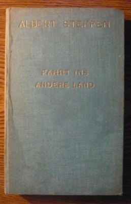 Albert Steffen - Fahrt ins andere Land [1938] foto