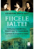 Fiicele Ialtei - Catherine Grace Katz - Trei