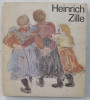 HEINRICH ZILLE 1858 - 1929 von RENATE LEITUNG , 1984
