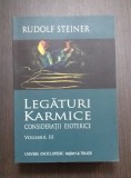 LEGATURI KARMICE - CONSIDERATII ESOTERICE - VOL III - RUDOLF STEINER