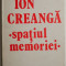 Ion Creanga &ndash; spatiul memoriei &ndash; Ioan Holban (cateva sublinieri)
