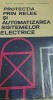 Protectia prin relee si automatizarea sistemelor electrice - I. Badea, Editura Tehnica 1973