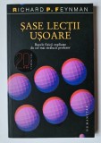 Sase lectii usoare, Richard P. Feynman, Ed. Humanitas, 2010