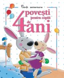 4 povești pentru copiii de 4 ani