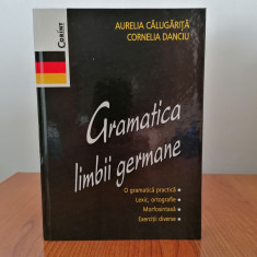 Aurelia Călugăriță/Cornelia Danciu, Gramatica limbii germane (cartonată)