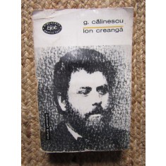 George Calinescu - Ion Creanga. Viata si opera