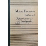 Publicistica. Referiri Istorice si istoriografie - 1990 - Mihai Eminescu (@B59)