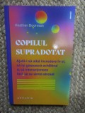 Copilul supradotat - Heather Boorman