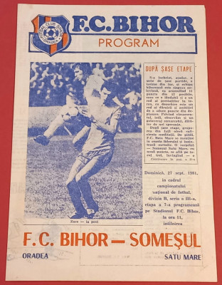 Program meci fotbal FC BIHOR ORADEA - &amp;quot;SOMESUL&amp;quot; SATU MARE (27.09.1981) foto