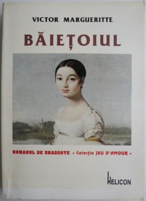 Baietoiul &amp;ndash; Victor Margueritte foto