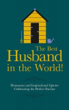 The Best Husband in the World | Malcolm Croft, Prion Books Ltd