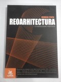 REOARHITECTURA * O HIEROGAMIE PROFANA - Roman POPA