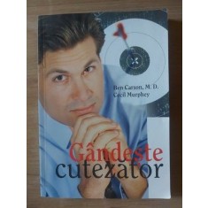 Gandeste cutezator- Ben Carson, Cecil Murphey