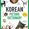 Korean Picture Dictionary: Learn 1,200 Key Korean Words and Phrases [Includes Online Audio]