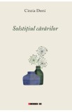 Solstitiul cararilor - Cinzia Demi