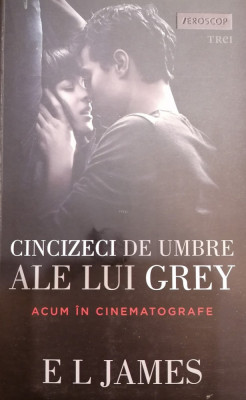 Cincizeci de umbre ale lui Grey volumul 1. Colectia Eroscop foto