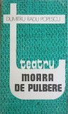 MOARA DE PULBERE-DUMITRU RADU POPESCU-216145