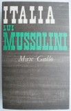 Italia lui Mussolini - Max Gallo