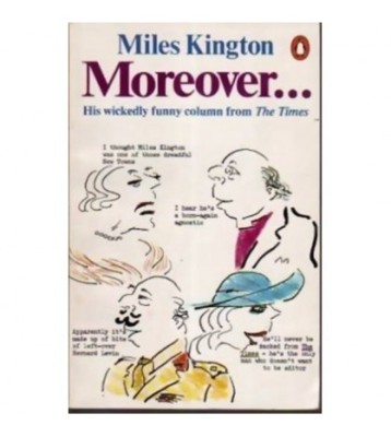 Miles Kington - Moreover&amp;hellip;His wickedly funny column from The Times - 1 foto
