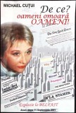 DE CE? OAMENI OMOARA OAMENI! - Michael Cutoi, Carte Eseu Publicistica, Brosata, 174 Pagini, 2003