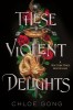These Violent Delights, 2020