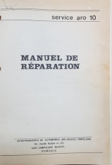 SERVICE ARO 10, MANUAL DE REPARATII - CAMPULUNG MUSCEL, 1985 foto