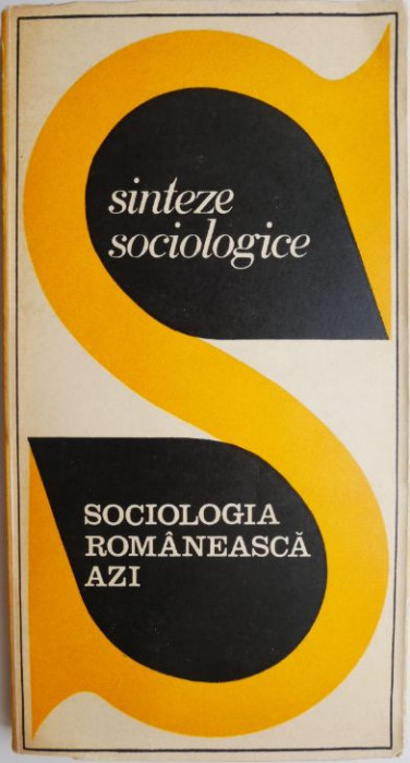 Sociologia romaneasca azi