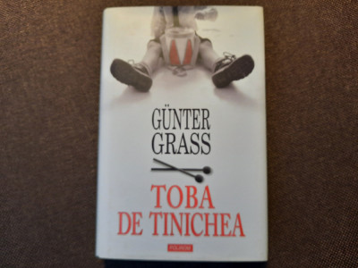 Toba de tinichea &amp;ndash; Gunter Grass EDITIE CARTONATA foto