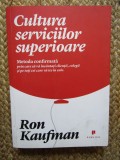 Cultura Serviciilor Superioare - Ron Kaufman