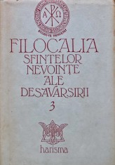 Filocalia sfintelor nevointe ale desavarsirii vol. 3 - 1994 ($T427)