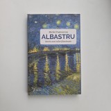 Michel Pastoreau, Albastru: istoria unei culori fascinante, Bucuresti, Ed. For You, 2022