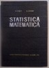 STATISTICA MATEMATICA de G. MIHOC...D. FIRESCU , 1966