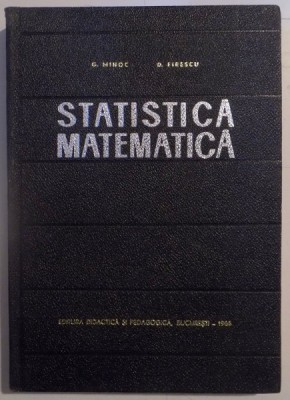 STATISTICA MATEMATICA de G. MIHOC...D. FIRESCU , 1966 foto
