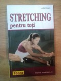 STRETCHING PENTRU TOTI de LYDIE RAISN , 2001