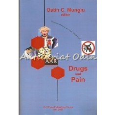 Drugs And Pain - Ostin C. Mungiu