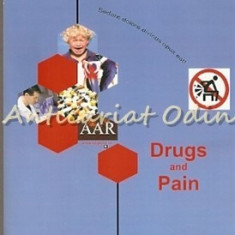 Drugs And Pain - Ostin C. Mungiu