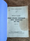 Retetar, Preparate culinare, retete specifice diferitelor zone geografice ale tarii - partea a II-a / R2P2S