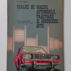 Organe De Masini, Automobile, Tractoare Si Conducere Auto Manual Experimental