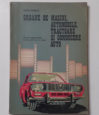 Organe De Masini, Automobile, Tractoare Si Conducere Auto Manual Experimental foto