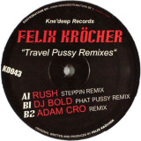Felix Krocher - Travel Pussy Remixes (Vinyl), House