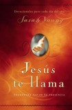 Jesus Te Llama: Disfruta de Paz en su Presencia