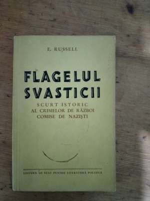 Flagelul svasticii-scurt istoric al crimelor de razboi comise de nazisti-Russell foto