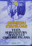 Cumpara ieftin Viata si invatatura sfantului grigorie palama (B231)