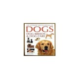 The Ultimate Encyclopedia of Dogs Dog Breeds &amp; Dog Care